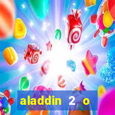 aladdin 2 o retorno de jafar filme completo dublado